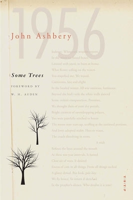 Some Trees by Ashbery, John