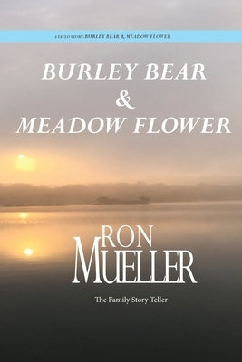 Burley Bear & Meadow Flower by Mueller, Ron
