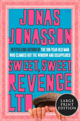 Sweet Sweet Revenge Ltd by Jonasson, Jonas