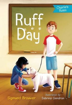Ruff Day: Charlie's Rules #2 by Brouwer, Sigmund