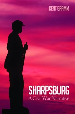 Sharpsburg by Gramm, Kent