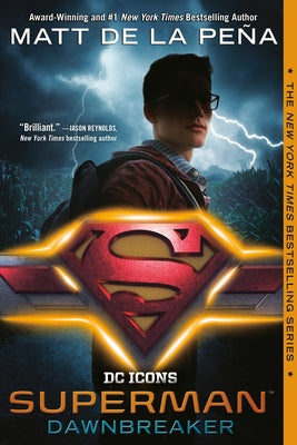Superman: Dawnbreaker by de la Peña, Matt