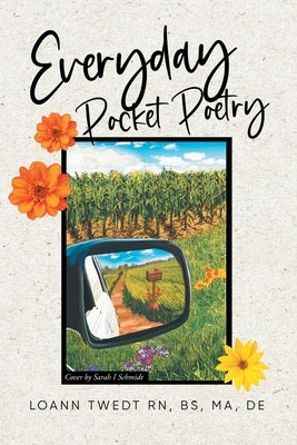 Everyday Pocket Poetry by Loann Twedt, Bs Ma