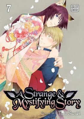 A Strange and Mystifying Story, Vol. 7, Volume 7 by Suzuki, Tsuta