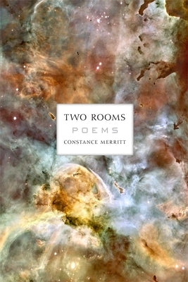 Two Rooms: Poems by Merritt, Constance