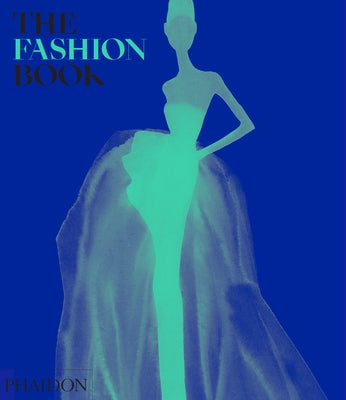 The Fashion Book by Phaidon Press