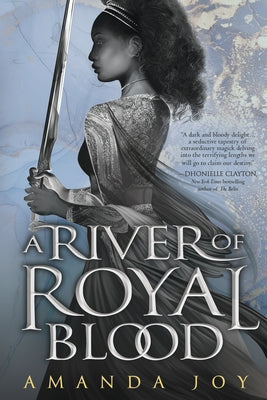 A River of Royal Blood by Joy, Amanda
