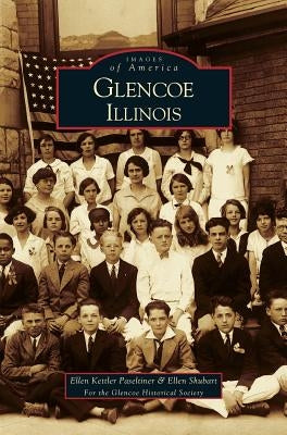 Glencoe (12. Aufl.) by Glencoe Historical Society