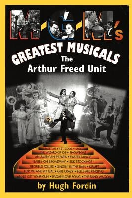 M-G-M's Greatest Musicals by Fordin, Hugh