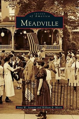 Meadville by Stewart, Anne W.