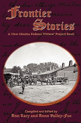 Frontier Stories by Lacy, Ann