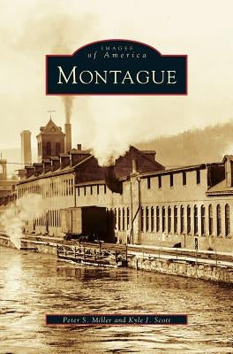 Montague by Miller, Peter S.