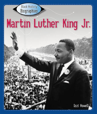 Martin Luther King Jr. by Howell, Izzi