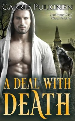 A Deal with Death by Pulkinen, Carrie