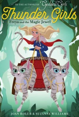 Freya and the Magic Jewel, Volume 1 by Holub, Joan
