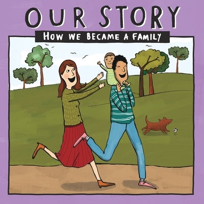 Our Story 011hcdd1: How We Became a Family by Donor Conception Network