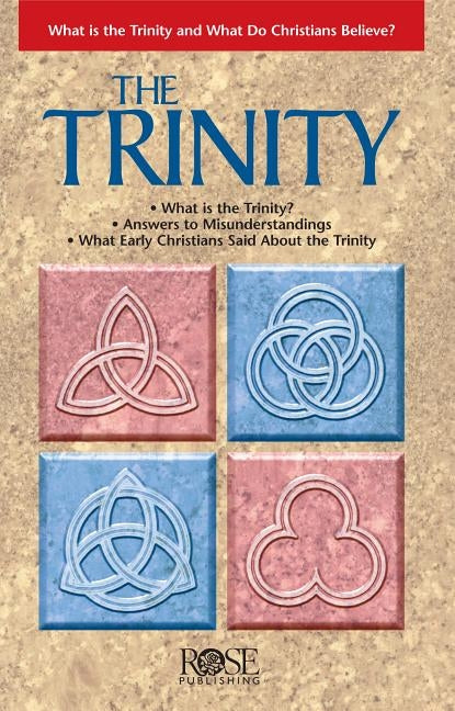 The Trinity by Rose Publishing