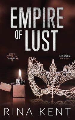 Empire of Lust: Special Edition Print by Kent, Rina