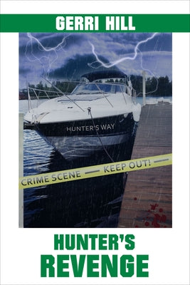 Hunter's Revenge by Hill, Gerri