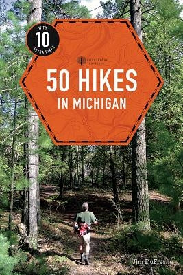 50 Hikes in Michigan by DuFresne, Jim