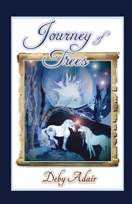Journey of Trees by Adair, Deby