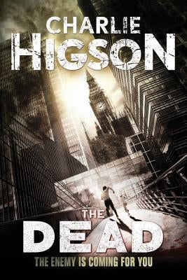The Dead by Higson, Charlie