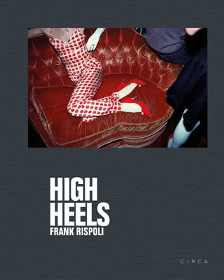 Frank Rispoli - High Heels by Rispoli, Frank