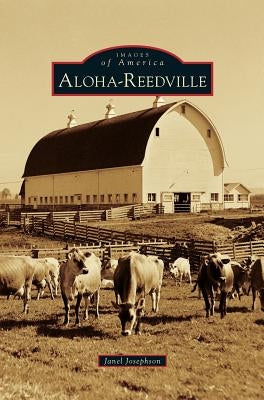 Aloha-Reedville by Josephson, Janel