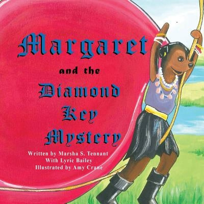 Margaret and the Diamond Key Mystery by Tennant, Marsha S.