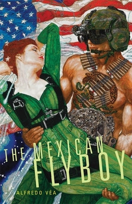The Mexican Flyboy, Volume 16 by Véa, Alfredo