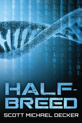 Half-Breed by Decker, Scott Michael