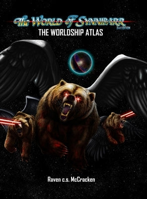 Worldship Atlas by McCracken, Raven C. S.