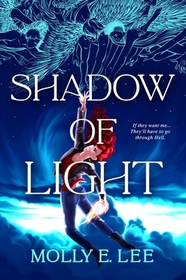 Shadow of Light by Lee, Molly E.