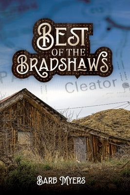 Best of the Bradshaws by Myers, Barb