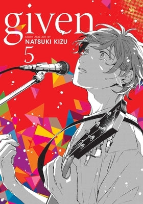 Given, Vol. 5, Volume 5 by Kizu, Natsuki