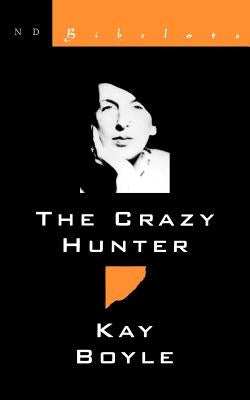 Crazy Hunter Pa by Boyle, Kay