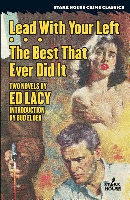 Lead With Your Left / The Best That Ever Did It by Lacy, Ed