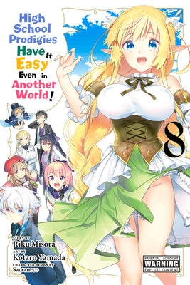 High School Prodigies Have It Easy Even in Another World!, Vol. 8 (Manga) by Misora, Riku