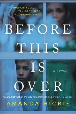 Before This Is Over by Hickie, Amanda