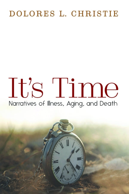 It's Time by Christie, Dolores L.