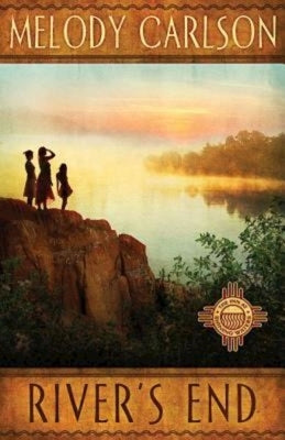 River's End: The Inn at Shining Water Series - Book 3 by Carlson, Melody