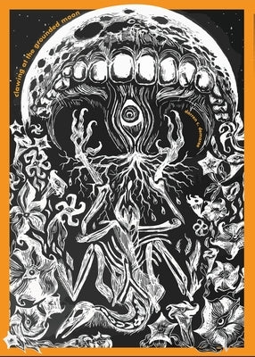 clawing at the grounded moon by Demaree, Darren C.