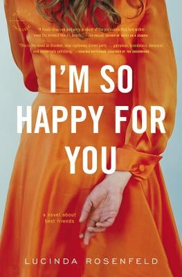 I'm So Happy for You by Rosenfeld, Lucinda