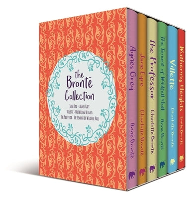 The Bronte Collection: Deluxe 6-Volume Box Set Edition by Bronte, Anne