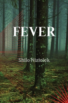 Fever by Niziolek, Shilo