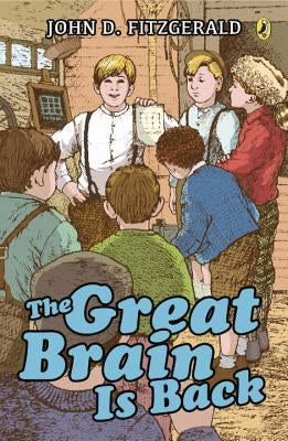 The Great Brain Is Back by Fitzgerald, John D.