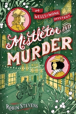 Mistletoe and Murder by Stevens, Robin