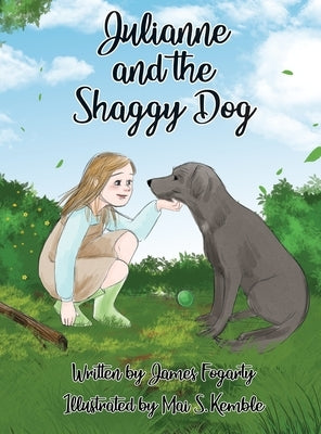 Julianne and the Shaggy Dog by Fogarty, James F.