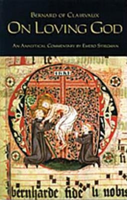 On Loving God, Volume 13 by Bernard of Clairvaux