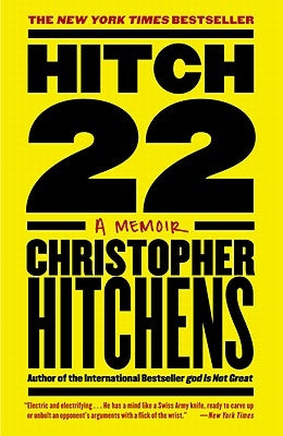 Hitch-22: A Memoir by Hitchens, Christopher